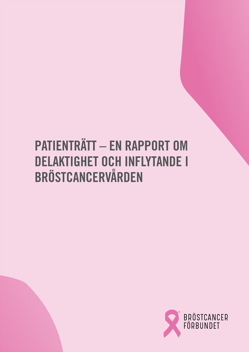 Patienträtt - en rapport om delaktighet och inflytande i bröstcancervården-1 841x1189px.jpg